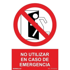 SEÑAL PROHIBIDO NO UTILIZAR EN CASO EMERGENCIA PVC