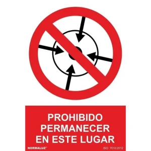 SEÑAL PROHIBIDO PERMANECER EN ESTE LUGAR PVC