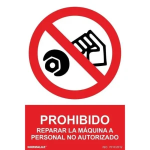 SEÑAL PROHIBIDO REPARAR LA MAQUINA A PERSONAS NO AUTORIZADAS PVC