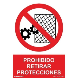 SEÑAL PROHIBIDO RETIRAR PROTECCIONES PVC
